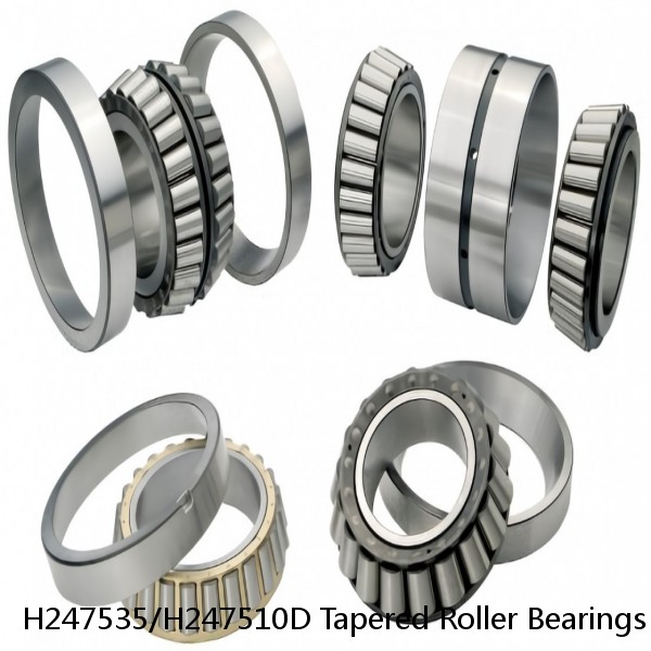 H247535/H247510D Tapered Roller Bearings